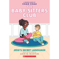 Jessi's Secret Language: A Graphic Novel (the Baby-Sitters Club #12): Volume 12