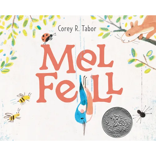Mel Fell: A Caldecott Honor Award Winner
