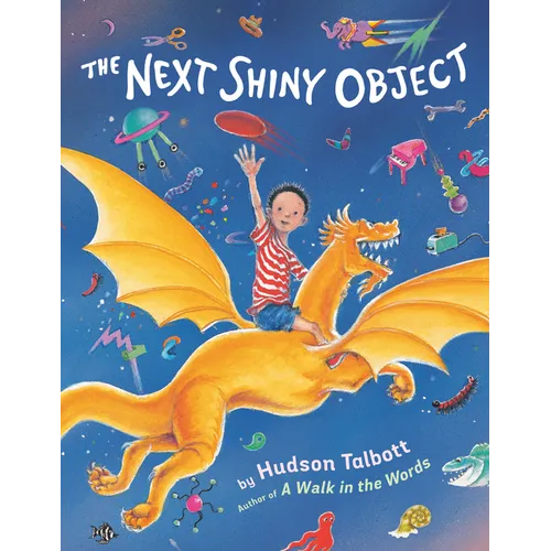 The Next Shiny Object