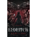 Eldritch (The Eating Woods, #2)