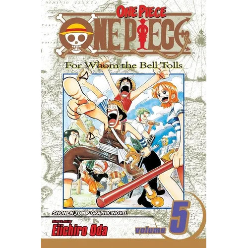 One Piece, Vol. 5: For Whom the Bell Tolls