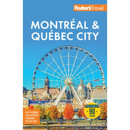 Fodor's Montreal & Quebec City