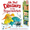 Oh No! Dinosaurs in the Supermarket