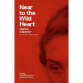 Near to the Wild Heart