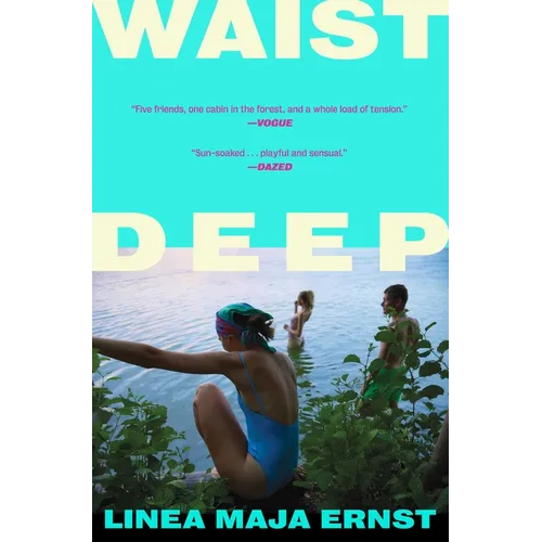 Waist Deep