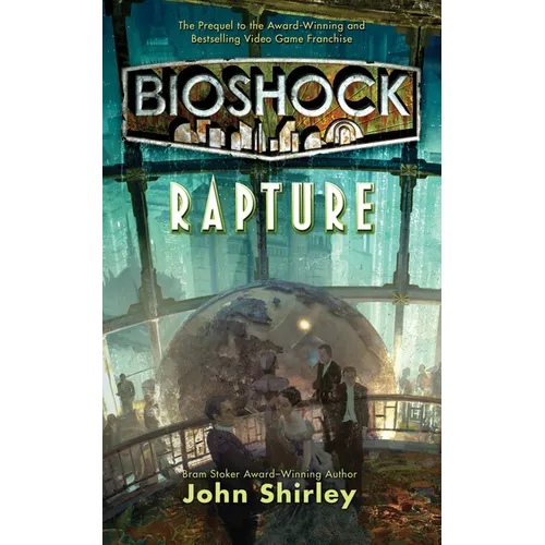 Bioshock: Rapture