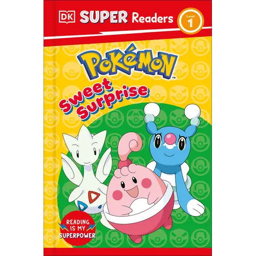 DK Super Readers Level 1 Pokémon Sweet Surprise