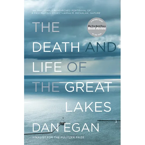 The Death and Life of the Great Lakes