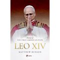 Leo XIV: Portrait of the First American Pope