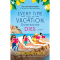 Every Time I Go on Vacation, Someone Dies