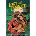 Lost and Lassoed: A Rebel Blue Ranch Novel