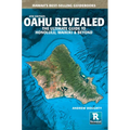 Oahu Revealed: The Ultimate Guide to Honolulu, Waikiki & Beyond