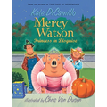 Mercy Watson: Princess in Disguise: (A Funny and Heartwarming Halloween Chapter Book about a Lovable, Toast-Eating Pig - For Early Readers and Kids Ag