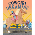 Cowgirl Dreaming: A Picture Book