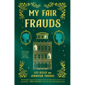 My Fair Frauds