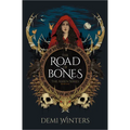 The Road of Bones: The Ashen Series, Book One