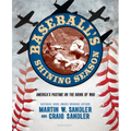Baseball's Shining Season: America's Pastime on the Brink of War