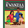 The Kwanzaa Story: Celebrating Culture Through Community