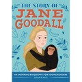 The Story of Jane Goodall: An Inspiring Biography for Young Readers