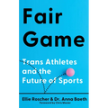Fair Game: Trans Athletes and the Future of Sports