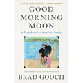 Good Morning Moon: A Snapshot of an American Family