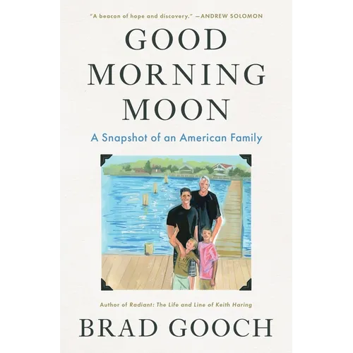 Good Morning Moon: A Snapshot of an American Family