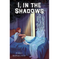 I, in the Shadows