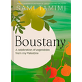 Boustany: A Celebration of Vegetables from My Palestine [A Cookbook]