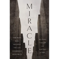 Miracle: The Boys Who Escaped the Gas Chamber at Auschwitz