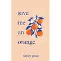 save me an orange
