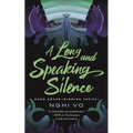 A Long and Speaking Silence