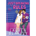 Just Breaking the Rules