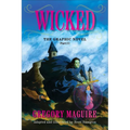 Wicked: The Graphic Novel Part II