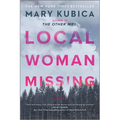 Local Woman Missing: A Novel of Domestic Suspense