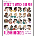 The Essential Dykes to Watch Out for