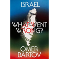 Israel: What Went Wrong?