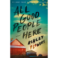All Good People Here