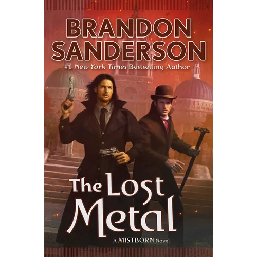 The Lost Metal: A Mistborn Novel
