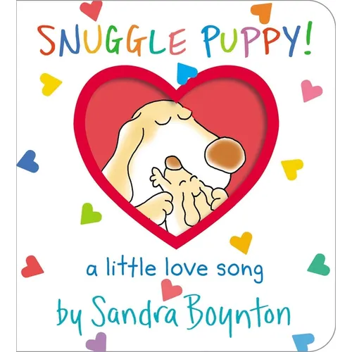 Snuggle Puppy!: A Little Love Song