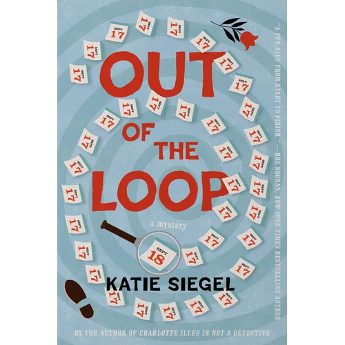 Out of the Loop: A Mystery