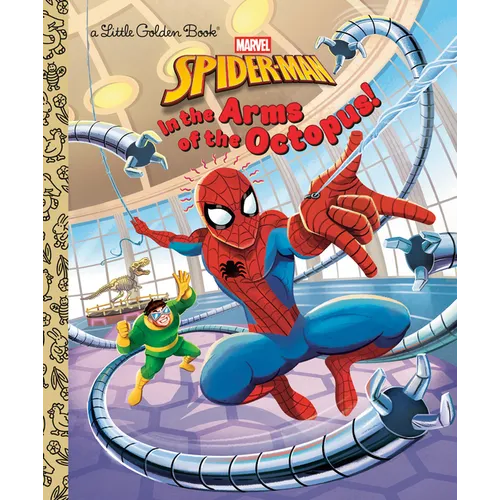 In the Arms of the Octopus! (Marvel: Spider-Man)