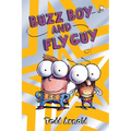 Buzz Boy and Fly Guy (Fly Guy #9)