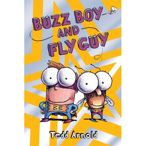Buzz Boy and Fly Guy (Fly Guy #9)