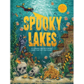 Spooky Lakes: 25 Strange and Mysterious Lakes That Dot Our Planet