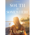South of Somewhere