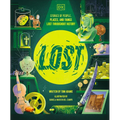 Lost: Stories of People, Places, and Things Lost Throughout History