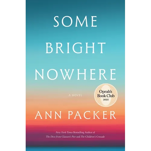 Some Bright Nowhere