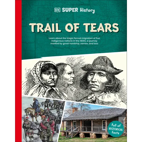 DK Super History Trail of Tears