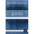John: Jesus - The Word, the Messiah, the Son of God
