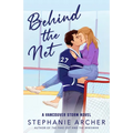Behind the Net: A Vancouver Storm Novel
